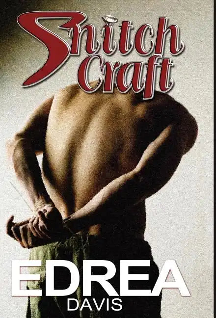 Snitchcraft - Hardcover