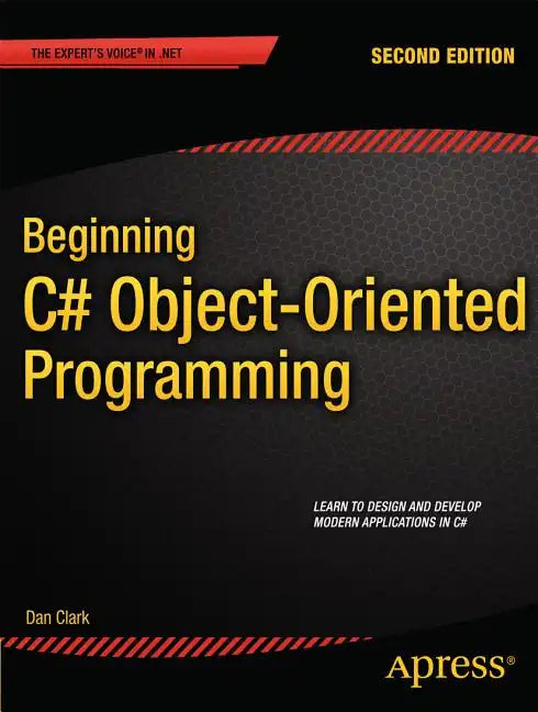 Beginning C# Object-Oriented Programming - Paperback