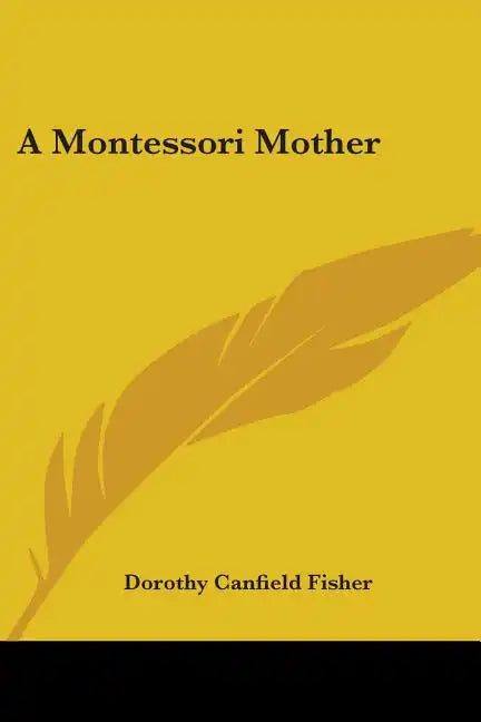 A Montessori Mother - Paperback