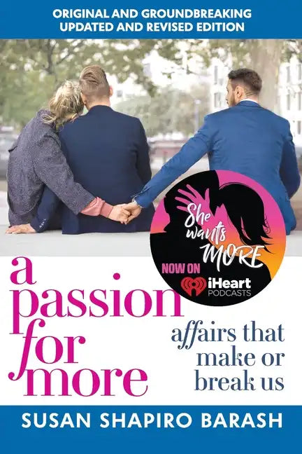 A Passion for More: Affairs That Make or Break Us - Paperback