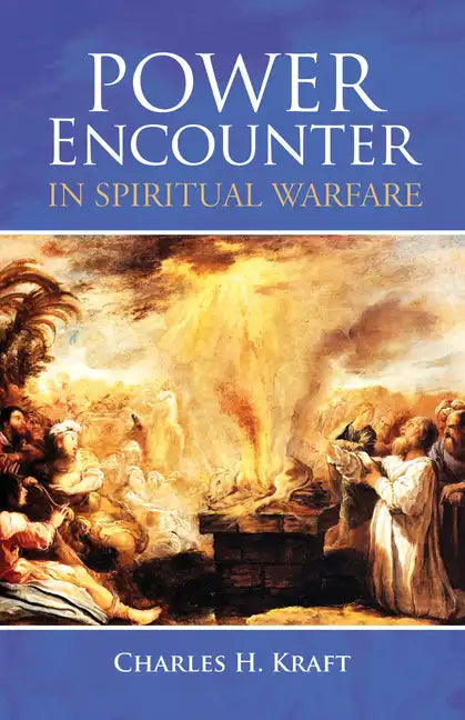 Power Encounter in Spiritual Warfare - Hardcover