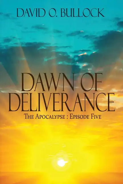 Dawn of Deliverance - Paperback