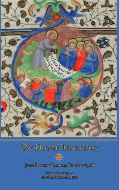 On Divine Tradition - Hardcover