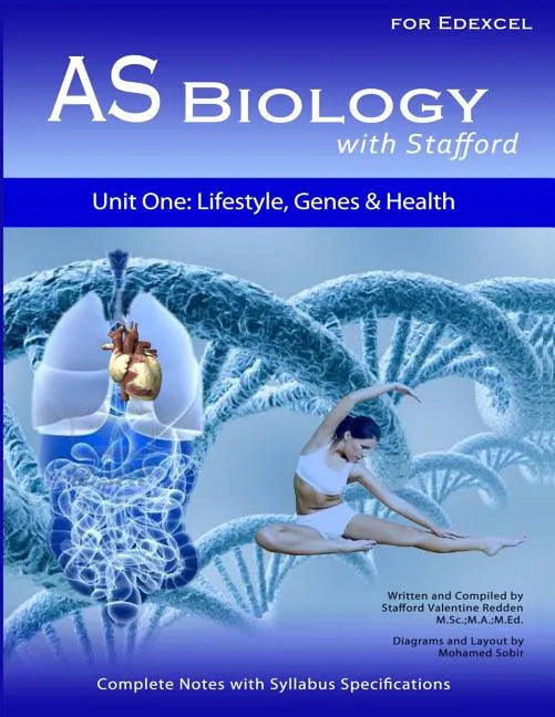 AS Biology With Stafford: Unit 1: Lifestyle, Genes and Health - Paperback