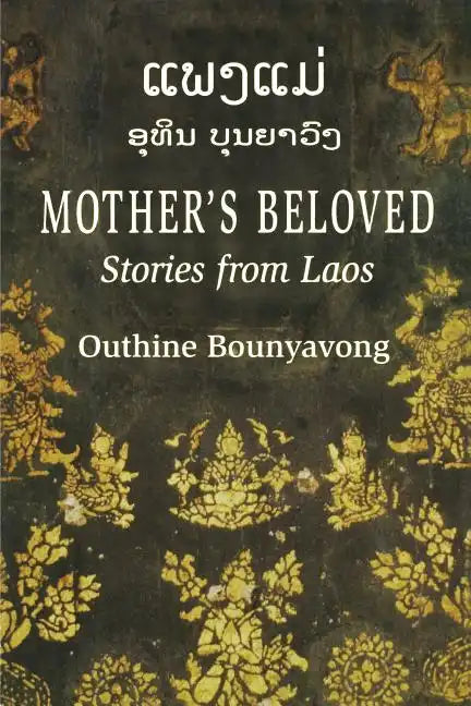 Mother's Beloved: Stories from Laos - Paperback