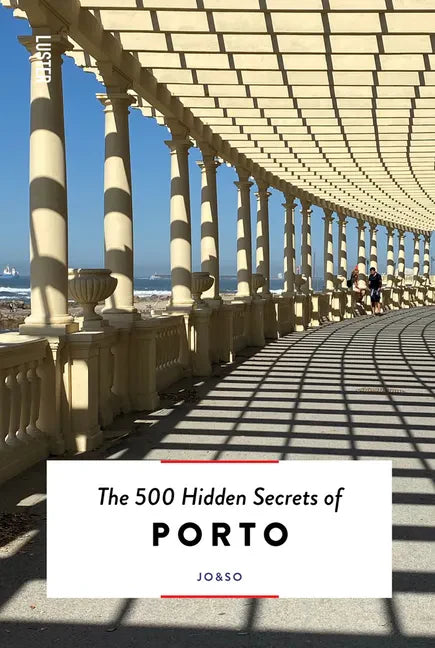 The 500 Hidden Secrets of Porto - Paperback