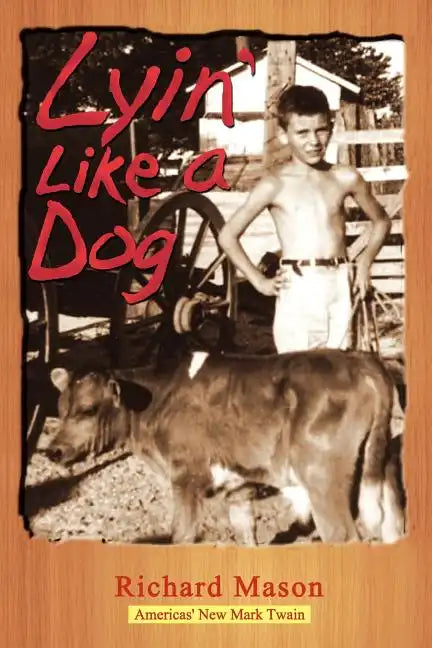 Lyin' Like a Dog - Paperback