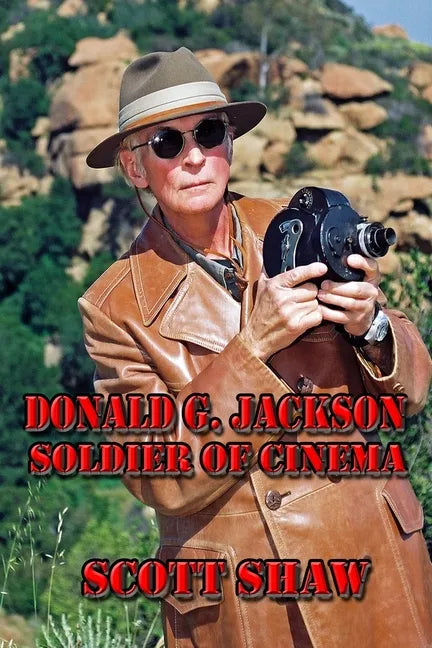 Donald G. Jackson: Soldier of Cinema - Paperback