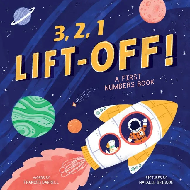 3,2,1 Liftoff! (a First Numbers Book) - Board Book