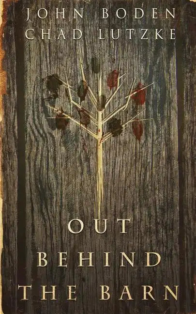 Out Behind the Barn - Paperback