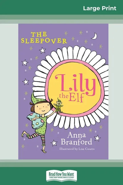 The Sleepover: Lily the Elf (16pt Large Print Edition) - Paperback