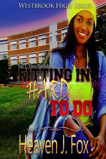 Fitting In: (Is Hard to Do) Book 1 Semester 1 - Paperback