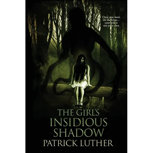 The Girl's Insidious Shadow - Paperback