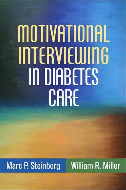 Motivational Interviewing in Diabetes Care - Hardcover