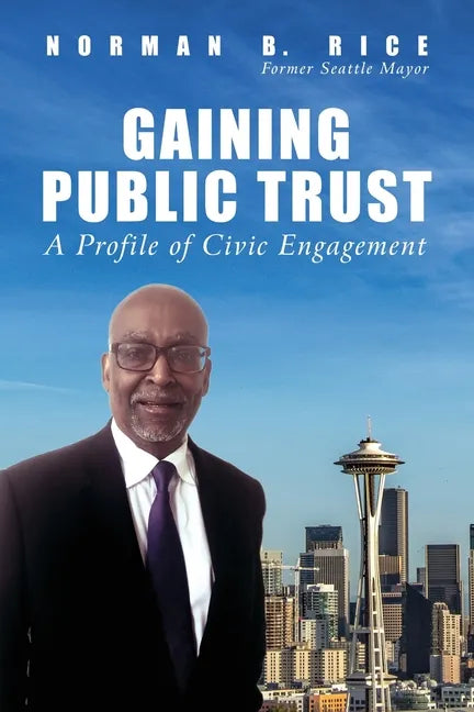 Gaining Public Trust: A Profile of Civic Engagement - Paperback