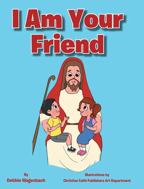I Am Your Friend - Hardcover