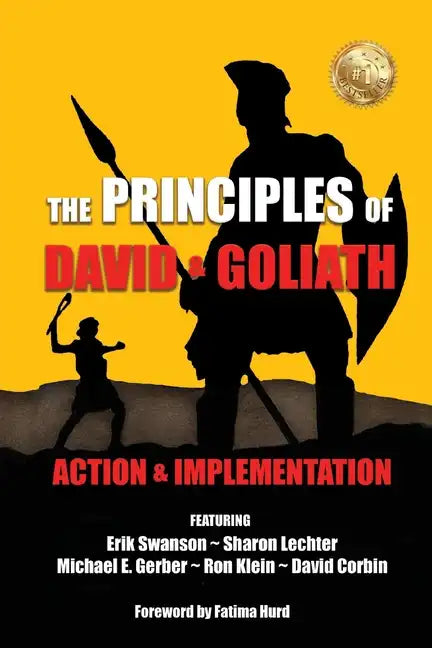 The Principles of David and Goliath Volume 3: Action & Implementation - Paperback