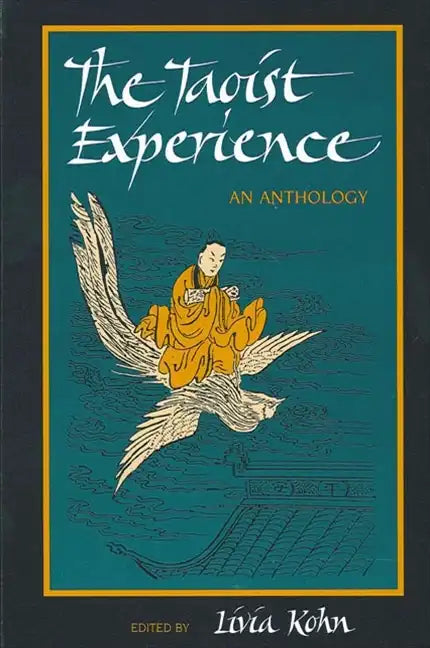 The Taoist Experience: An Anthology - Paperback
