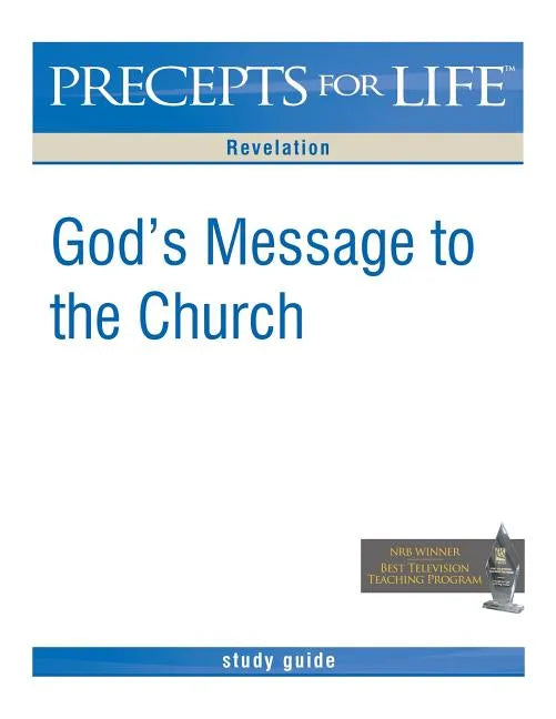 Precepts for Life Study Guide: God's Message to the Church (Revelation) - Paperback