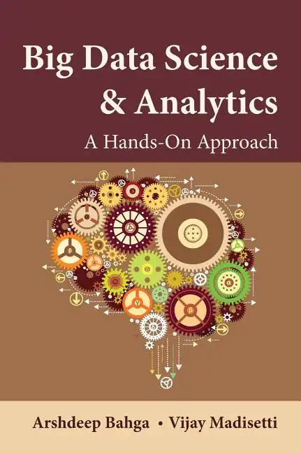 Big Data Science & Analytics: A Hands-On Approach - Hardcover
