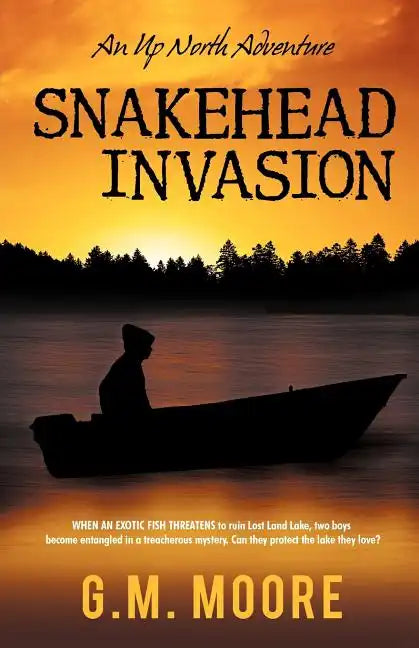 Snakehead Invasion: An Up North Adventure - Paperback