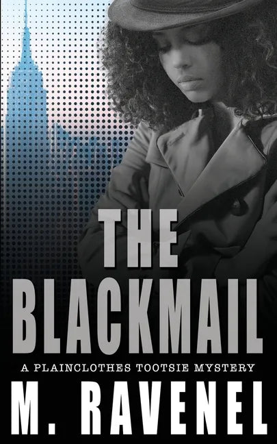 The Blackmail: A Plainclothes Tootsie Mystery - Paperback