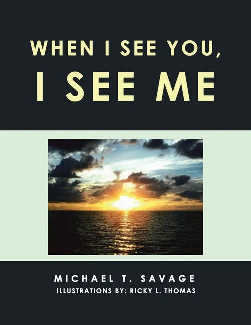 When I See You, I See Me - Paperback