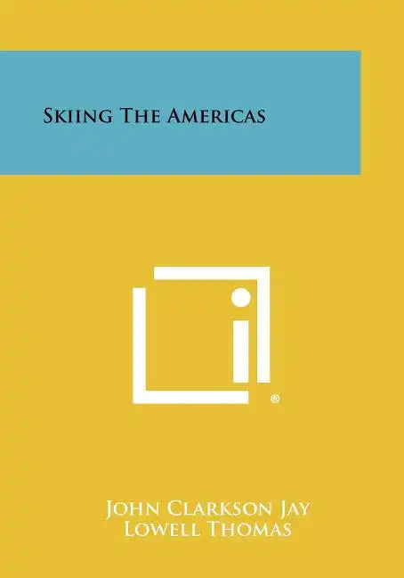 Skiing The Americas - Paperback