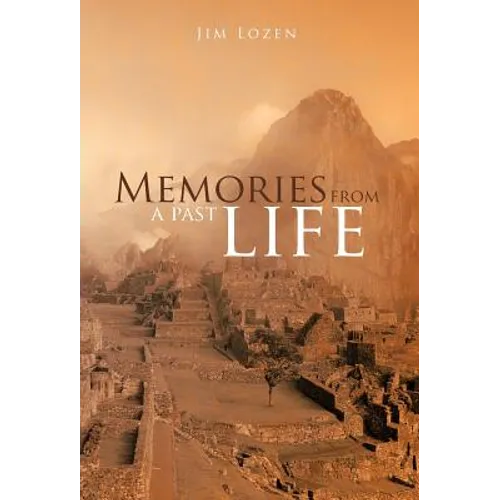 Memories from a Past Life - Hardcover