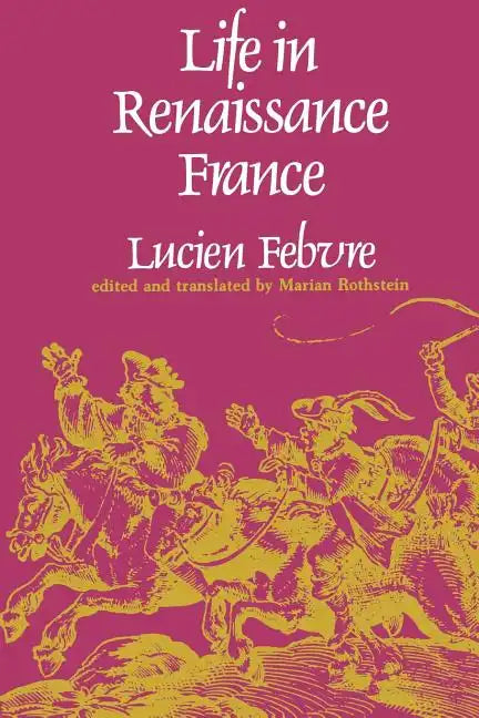 Life in Renaissance France - Paperback