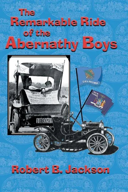 The Amazing Ride of the Abernathy Boys - Paperback