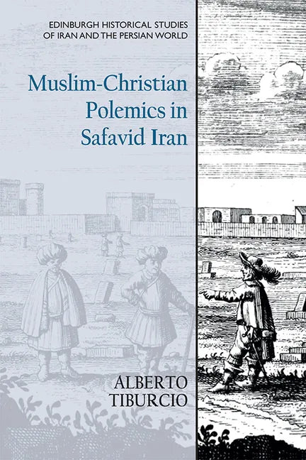 Muslim-Christian Polemics in Safavid Iran - Paperback