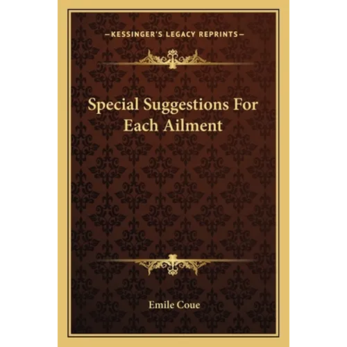 Special Suggestions For Each Ailment - Paperback