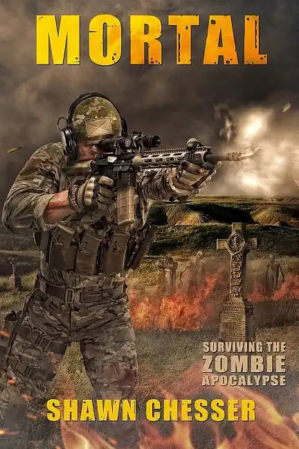 Mortal: Surviving the Zombie Apocalypse - Paperback