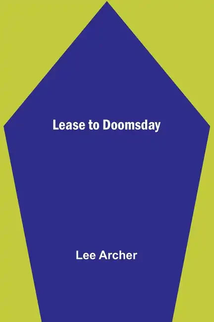 Lease to Doomsday - Paperback