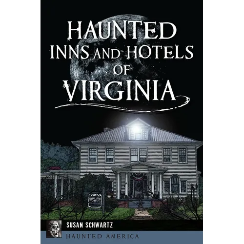 Haunted Inns and Hotels of Virginia - Paperback