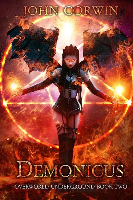 Demonicus: Overworld Underground Book Two - Paperback