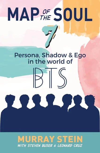 Map of the Soul - 7: Persona, Shadow & Ego in the World of BTS - Paperback