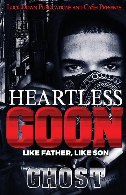 Heartless Goon: Like Father, Like Son - Paperback