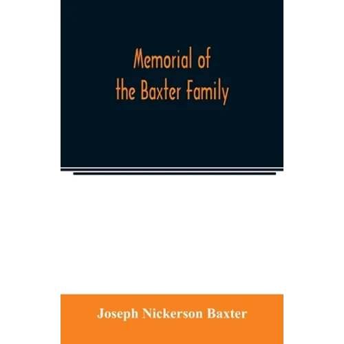Memorial of the Baxter family - Paperback