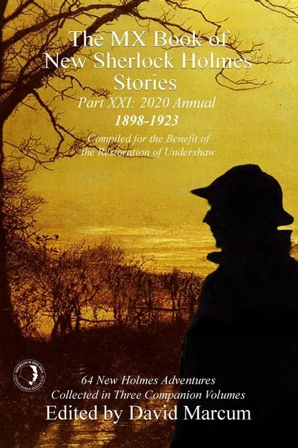 The MX Book of New Sherlock Holmes Stories Part XXI: 2020 Annual (1898-1923) - Paperback