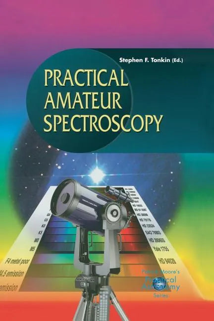 Practical Amateur Spectroscopy - Paperback