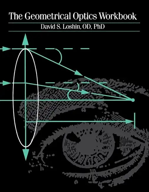 The Geometrical Optics Workbook - Paperback