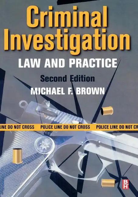 Criminal Investigation: Law and Practice - Paperback