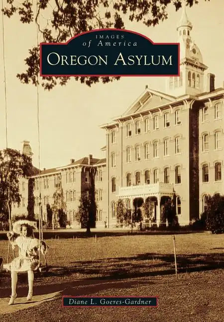 Oregon Asylum - Paperback