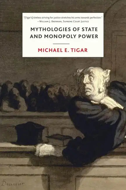 Mythologies of State and Monopoly Power - Paperback