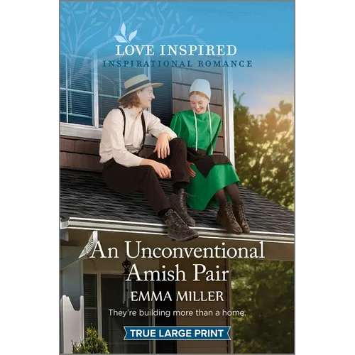 An Unconventional Amish Pair: An Uplifting Inspirational Romance - Paperback