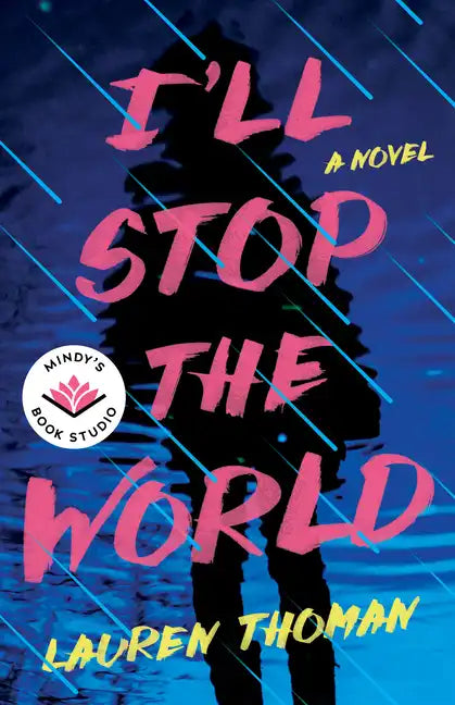 I'll Stop the World - Hardcover