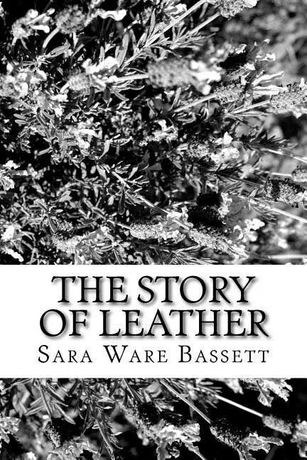 The Story of Leather - Paperback
