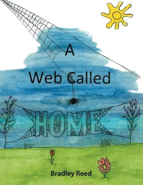 A Web Called Home - Paperback